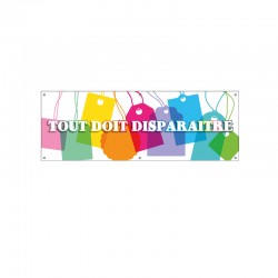 Bâche PVC TOUT DOIT DISPARAITRE
