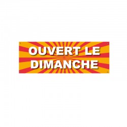 Bâche PVC OUVERT LE DIMANCHE